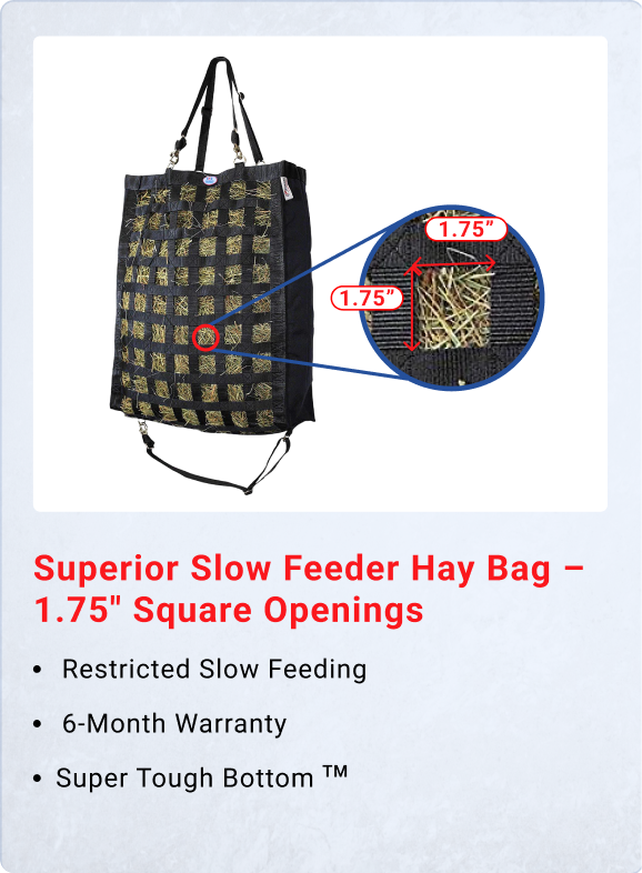 Superior Slow Feeder Hay Bag – 1.75" Square Openings – Restricted Slow Feeding – 6-Month Warranty | Super Tough Bottom